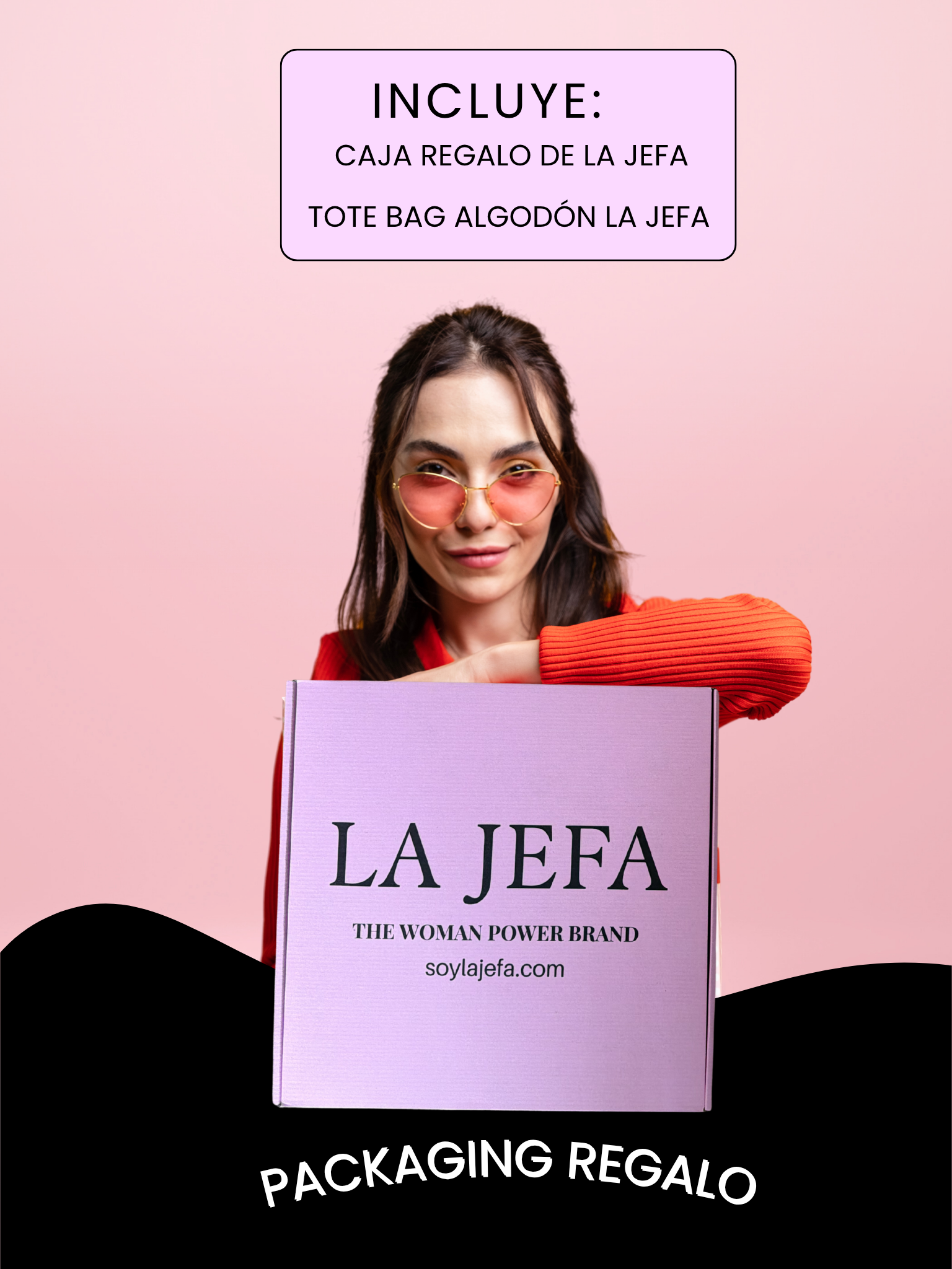 Packaging regalo - " LA JEFA"